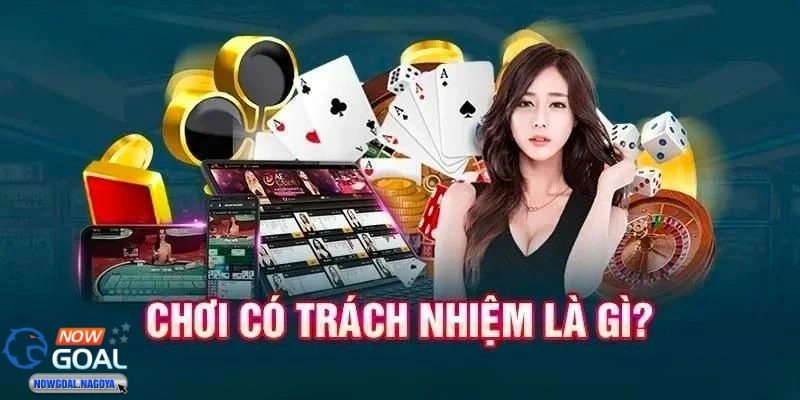 Chơi có trách nhiệm khái niệm cơ bản và các nguyên tắc